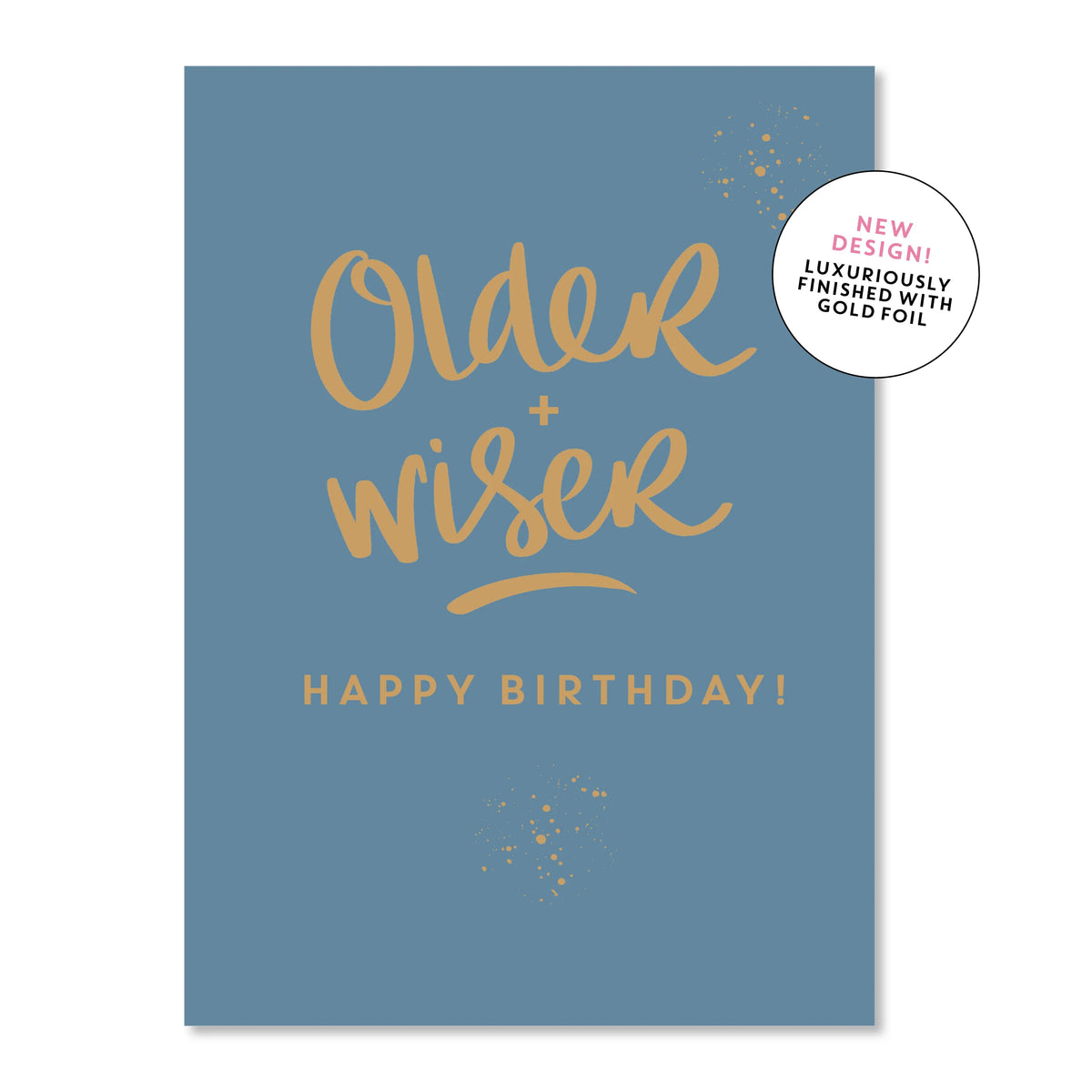 Older & Wiser Greeting Card