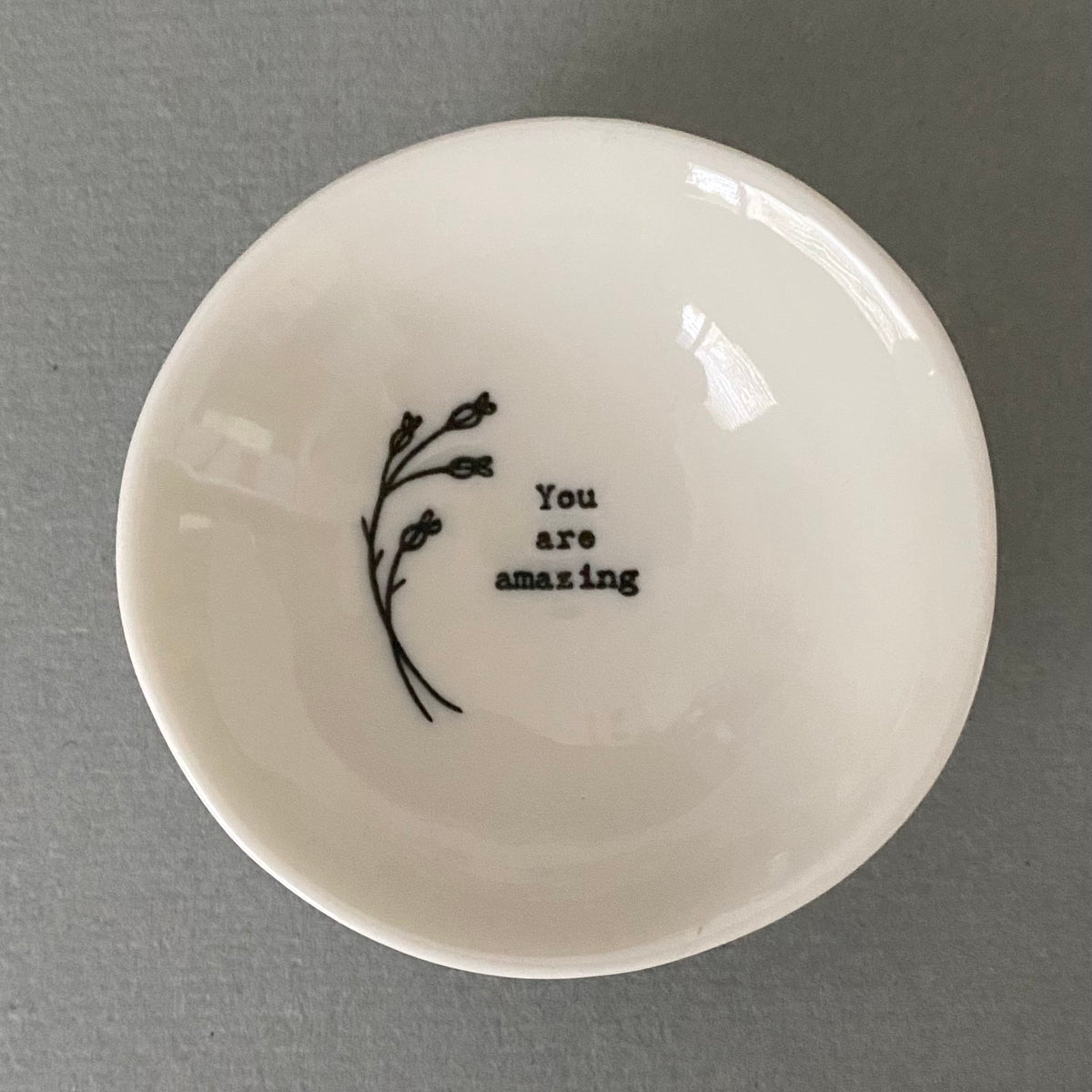 Ceramic Bowl - You are Amazing
