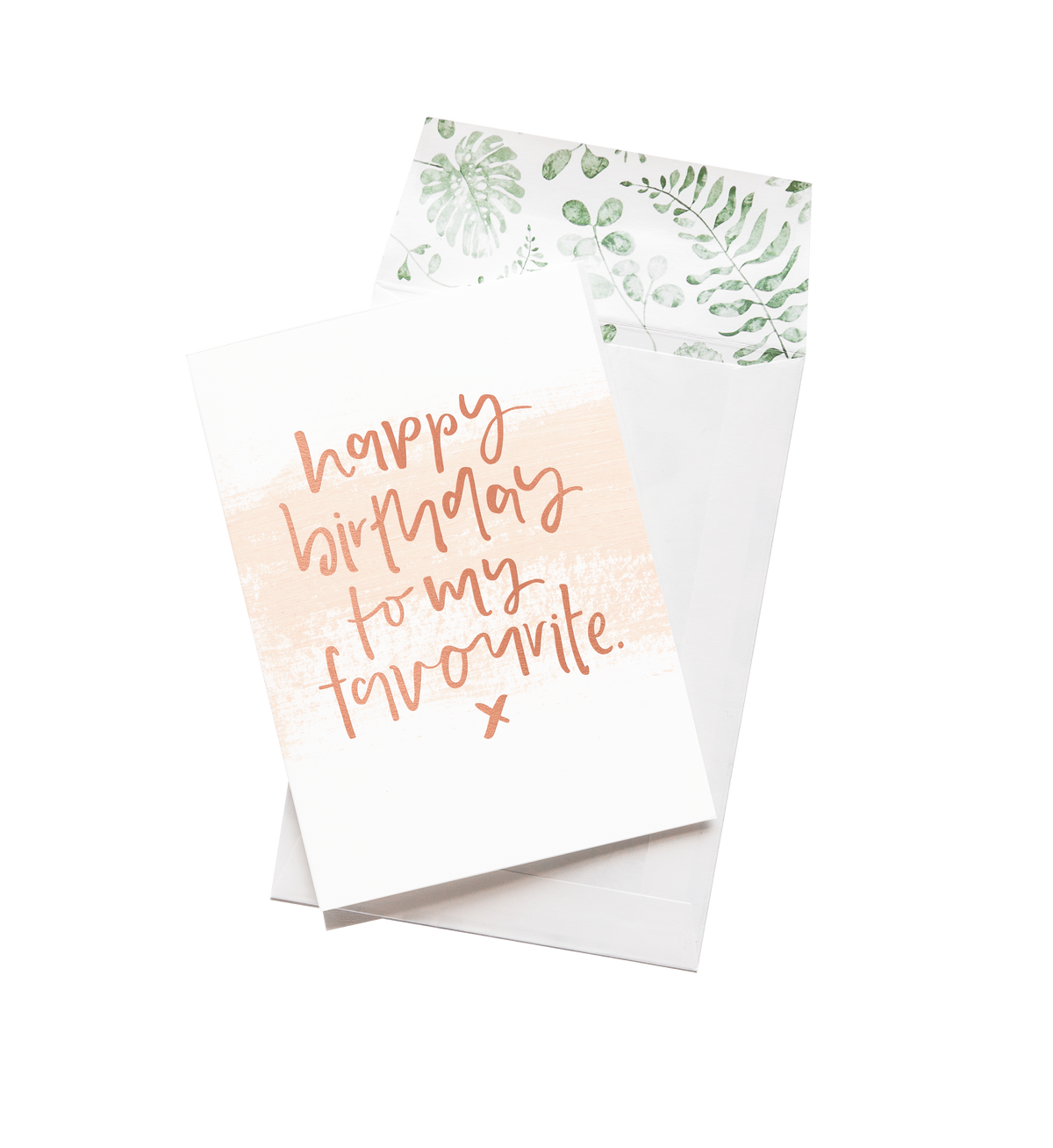 Happy Birthday To My Favourite Greeting Card