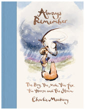 Always Remember by Charlie Mackesy