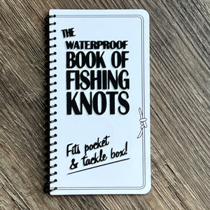 The Waterproof Book of Fishing Knots
