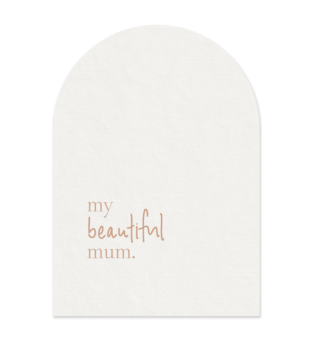 My Beautiful Mum Greeting Card