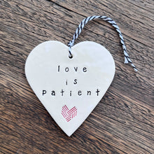 Ceramic Heart Tag - Love is Patient