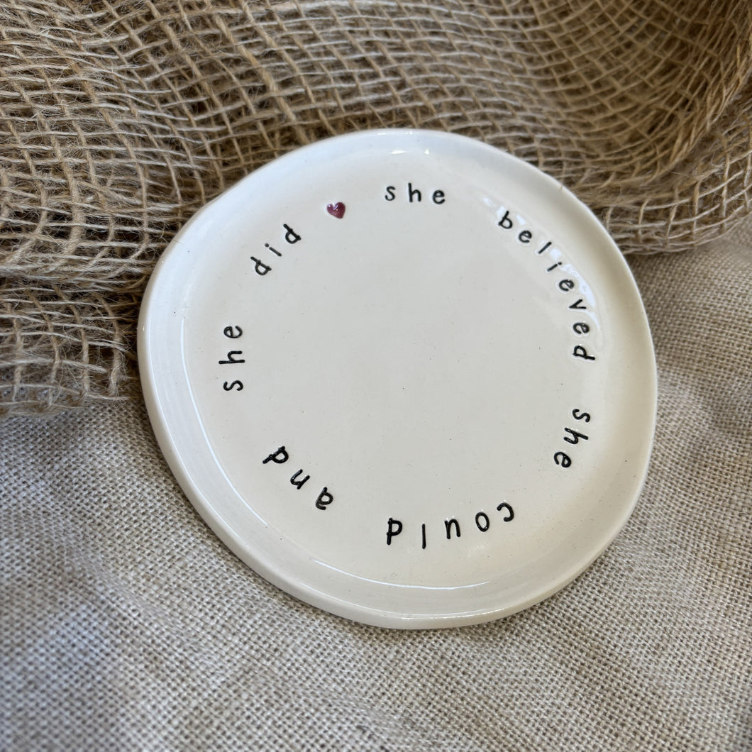 She Believed She Could Trinket Plate