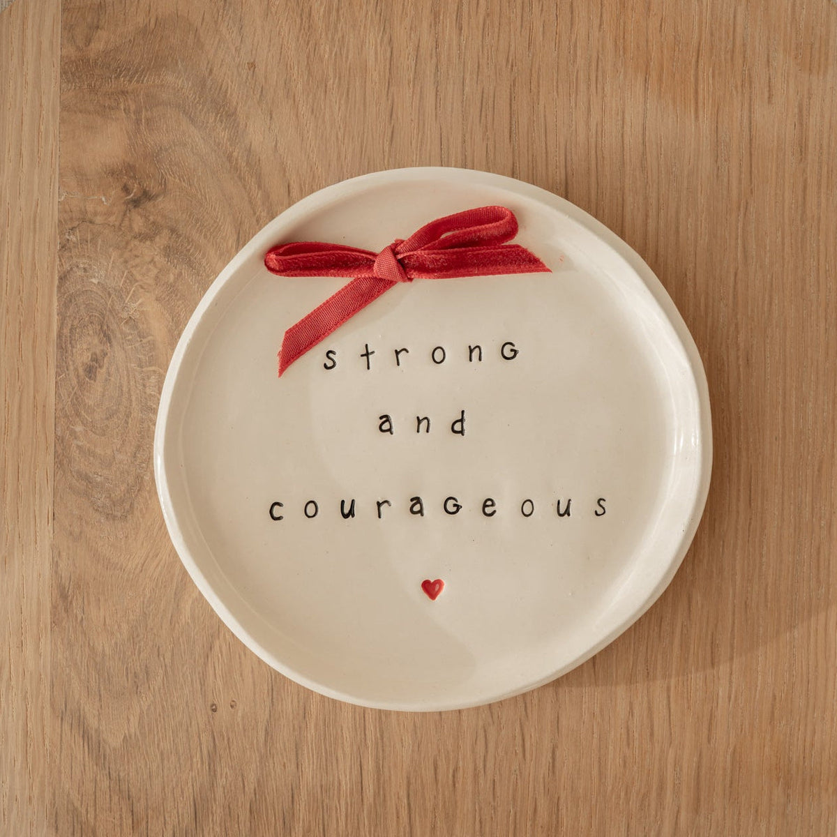 Strong and Courageous Trinket Dish