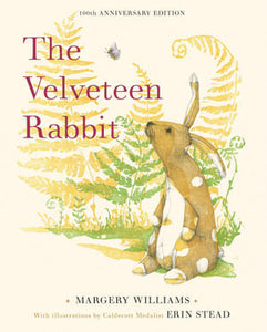 The Velveteen Rabbit (100th Anniversary Edition)