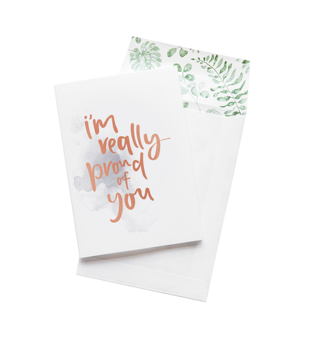 I'm Really Proud Of You Greeting Card