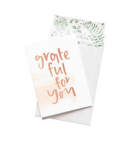 Grateful for You Greeting Card