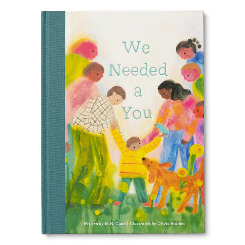 We Needed A You by M H Clark
