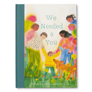 We Needed A You by M H Clark