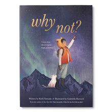 Why Not? by Kobi Yamada