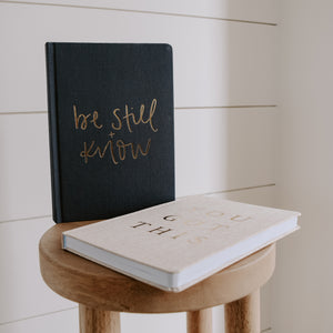 Journal - Be Still + Know