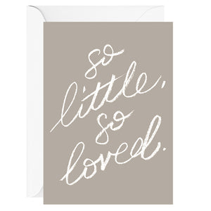 So Little So Loved Greeting Card