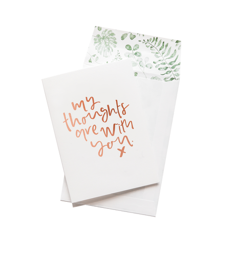 My Thoughts Are With You Greeting Card