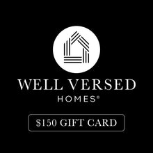 Well Versed Homes Gift Card